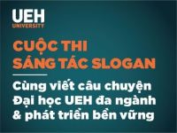 Khởi động cuộc thi sáng tác slogan: Cùng viết câu chuyện Đại học UEH đa ngành và phát triển bền vững