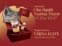 Làm PR sữa cho người trưởng thành dễ hay khó? Trường hợp của Värna Elite từ Nutifood Sweden