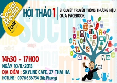 [Hội thảo] Bí quyết truyền thông thương hiệu qua facebook