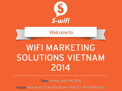 Giới thiệu hội thảo “Wifi Marketing Solutions Vietnam 2014
