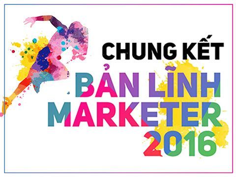Chung kết Bản lĩnh Marketer 2016: Đêm của cảm xúc…!