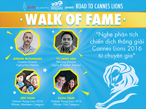 Thưởng thức tinh hoa quảng cáo từ Cannes Lions 2016 cùng Hội thảo Walk of Fame
