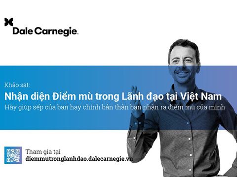 Dale Carnegie khởi động khảo sát Nhận diện điểm mù trong lãnh đạo tại Việt Nam