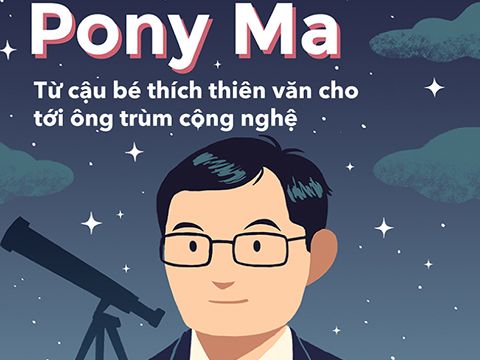 [Infographic] Pony Ma - Từ cậu bé thích thiên văn tới ông trùm công nghệ