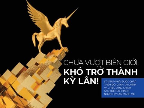 Chưa vượt biên giới, khó trở thành kỳ lân!
