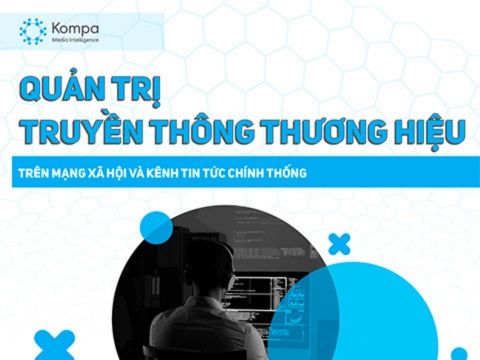 Quản trị truyền thông Thương hiệu toàn diện 360 độ từ mạng xã hội đến kênh thông tin chính thống