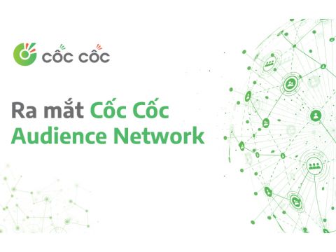 Ra mắt Cốc Cốc Audience Network – Mạng quảng cáo trực tuyến sở hữu hệ sinh thái đa dạng tại Việt Nam
