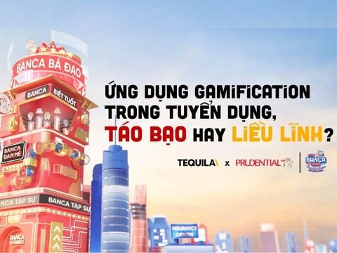 Ứng dụng Gamification trong tuyển dụng, táo bạo hay liều lĩnh?