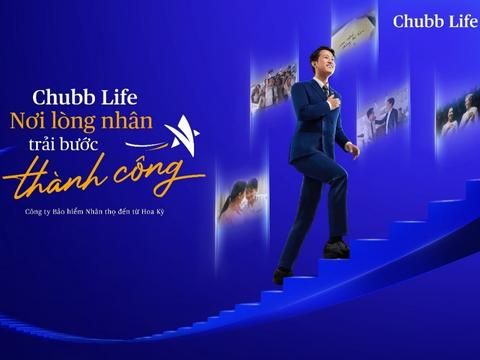 Chiến dịch “Chubb Life – Nơi lòng nhân trải bước thành công” chinh phục trái tim công chúng từ những điểm chạm tinh tế