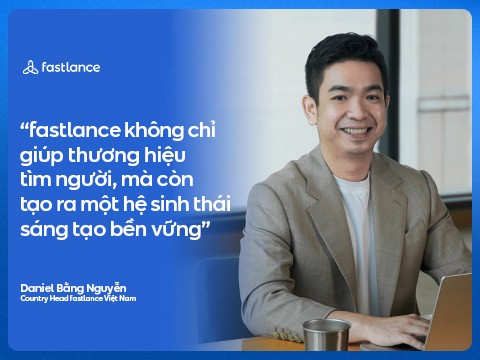 fastlance: Cầu nối mới giữa thương hiệu và đội ngũ sáng tạo tự do