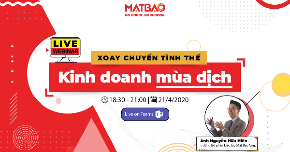 Mời tham gia chuỗi Live Webinar tháng 4 từ Mắt Bão: Chiến thuật Marketing hiệu quả mùa dịch