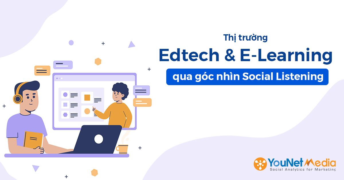Edtech & E-Learning – “Ngôi sao mới nổi” trong ngành giáo dục sau đại dịch
