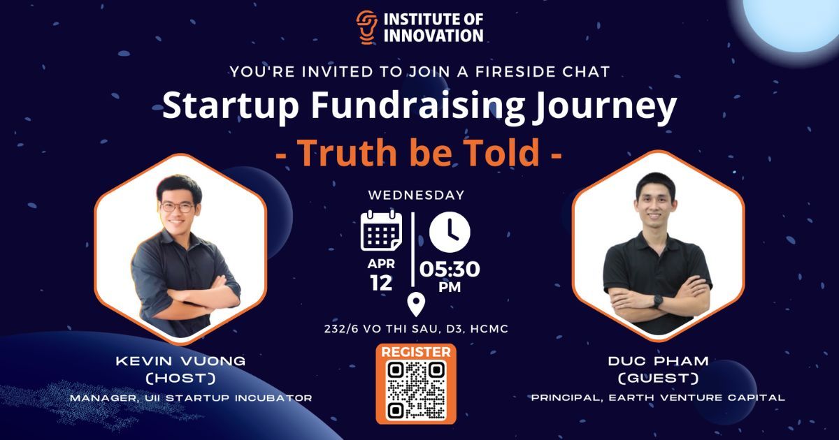 Mời tham dự Fireside Chat: Startup Fundraising Journey – Truth be Told