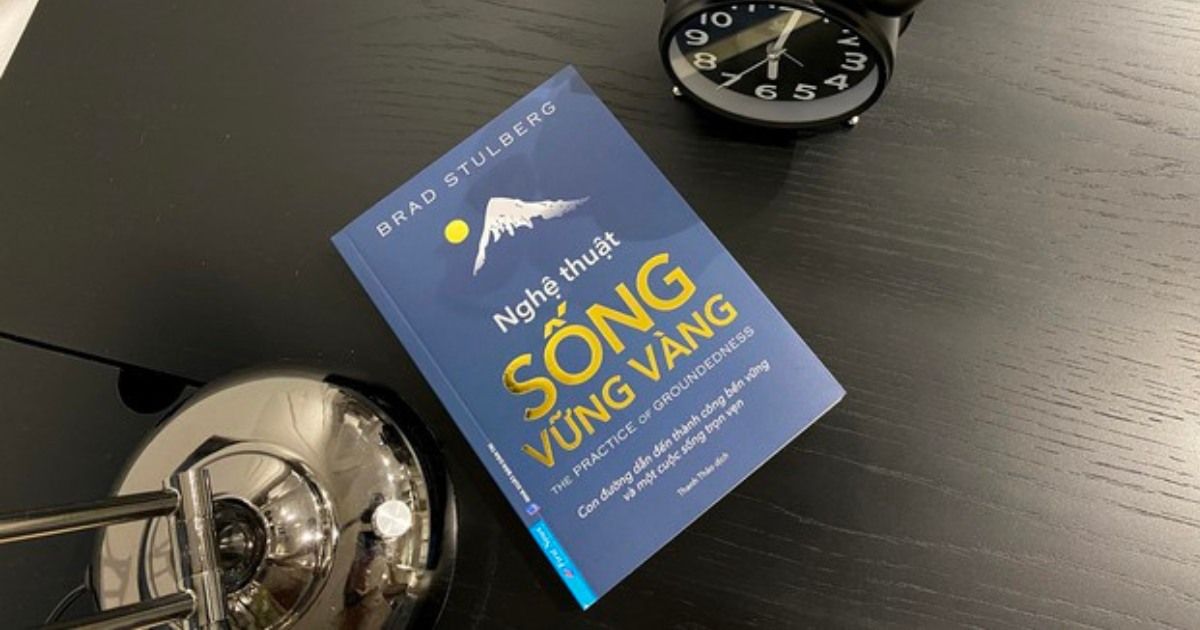 [Sách mới] Brad Stulberg: “Nghệ thuật sống vững vàng” – Con đường dẫn đến thành công bền vững và cuộc sống trọn vẹn