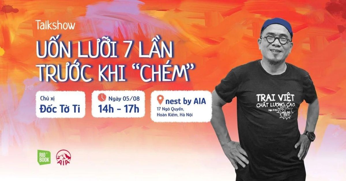 [Hà Nội] RIO Book mời tham dự Talkshow chủ đề Nghệ thuật Kể chuyện: Uốn lưỡi 7 lần trước khi “chém”