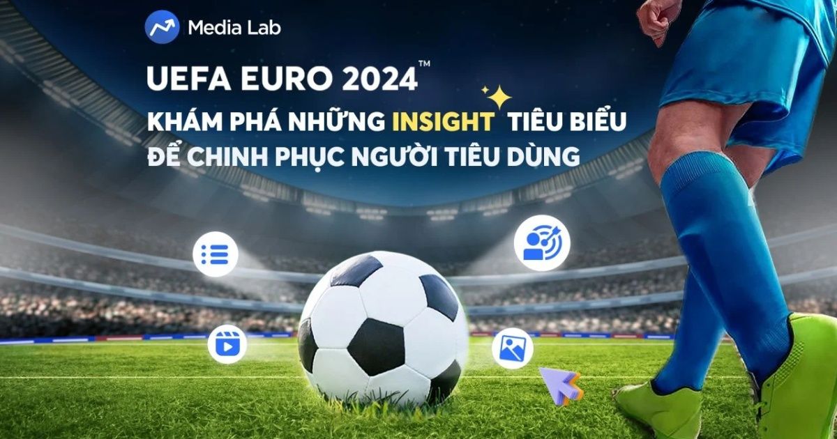 [Webinar] EURO 2024: Khám phá những insight tiêu biểu để chinh phục người tiêu dùng