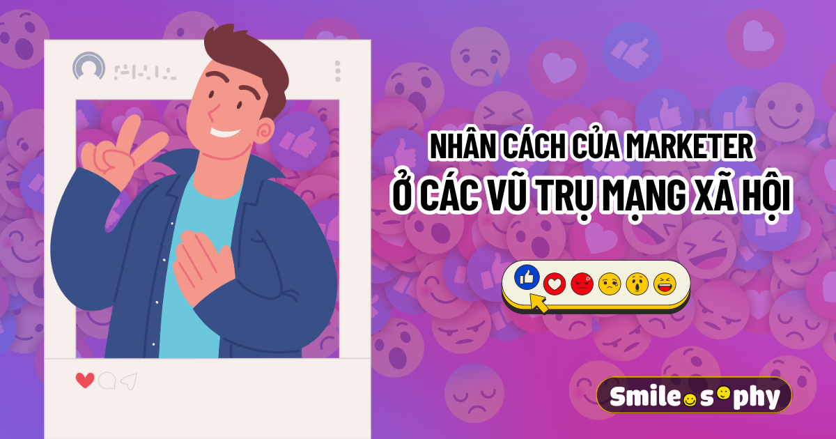 [Cười & Ngẫm] Nhân cách của Marketer ở các vũ trụ mạng xã hội