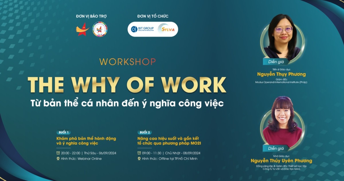 Mời tham gia Workshop: THE WHY OF WORK – Từ bản thể cá nhân đến ý nghĩa công việc