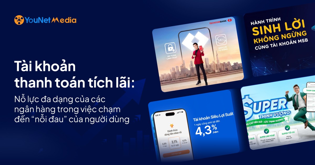 Cuộc đua tài khoản thanh toán tích lãi: Các ngân hàng “chạm” nỗi đau người dùng