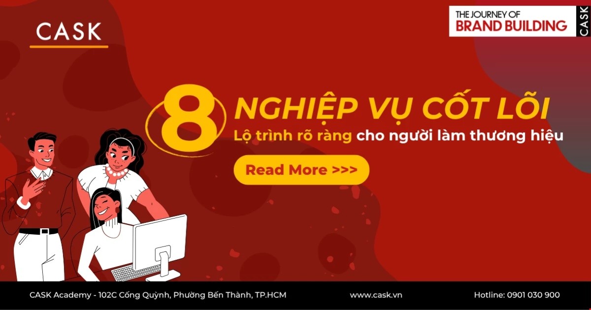 8 nghiệp vụ cốt lõi – Lộ trình rõ ràng cho người làm Brand