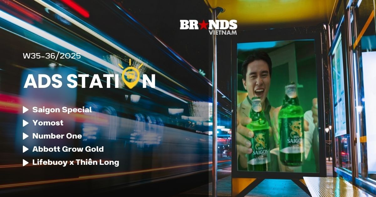 Ads Station W35-36/2025: Number One x Đen Vâu “tiếp năng lượng” cho người trẻ, Abbott Grow Gold khuyến khích trẻ đến trường