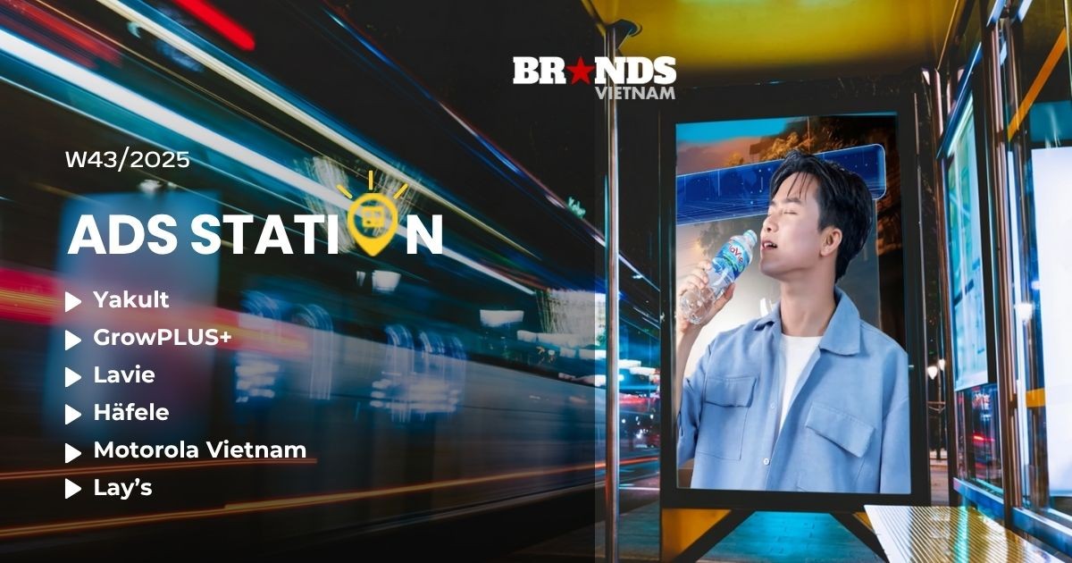 Ads Station W43/2025: Motorola “xin chào” Việt Nam, chuỗi quảng cáo theo thời tiết của Lavie, Nutifood GrowPlus hợp tác cùng bộ 4 anh trai