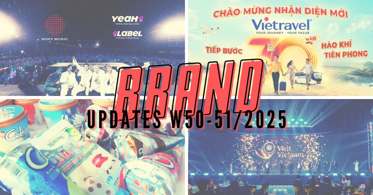 Brand Updates W50-51/2025: Sony Music rót vốn vào hệ sinh thái YeaH1, Vietravel ra mắt nhận diện thương hiệu mới