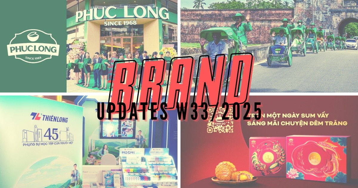 Brand Updates W33/2025: Phúc Long đổi nhận diện thương hiệu, Grab thử nghiệm dịch vụ Grab xích lô tại Huế