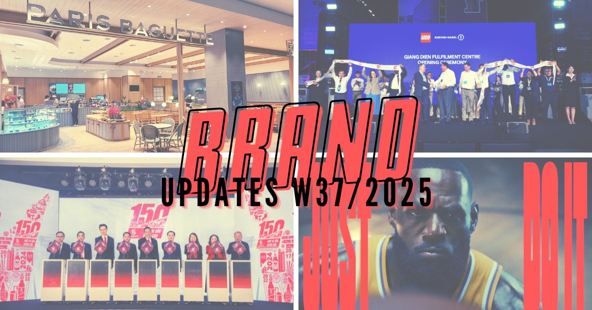Brand Updates W37/2025: Chủ Highlands Coffee mua lại chuỗi Paris Baguette, LEGO mở trung tâm phân phối tại Đồng Nai