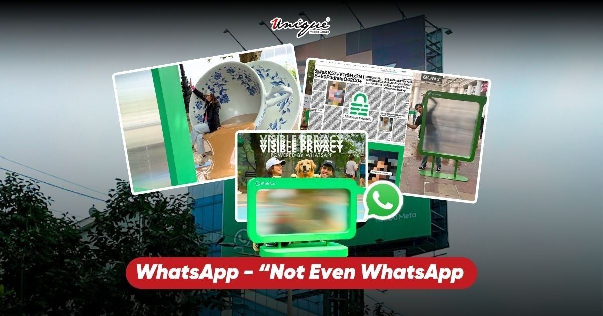Whatsapp khẳng định quyền riêng tư tuyệt đối bằng chiến dịch OOH toàn cầu “Not even WhatsApp”