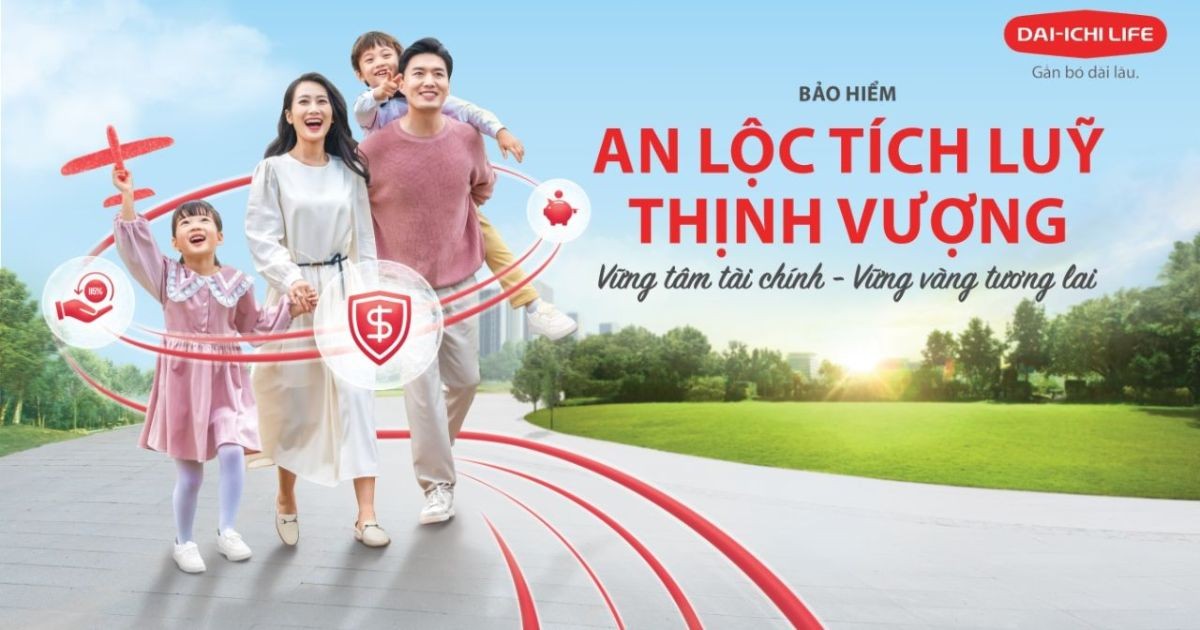 Dai-ichi Life Việt Nam ra mắt sản phẩm bảo hiểm hỗn hợp An Lộc Tích Lũy Thịnh Vượng