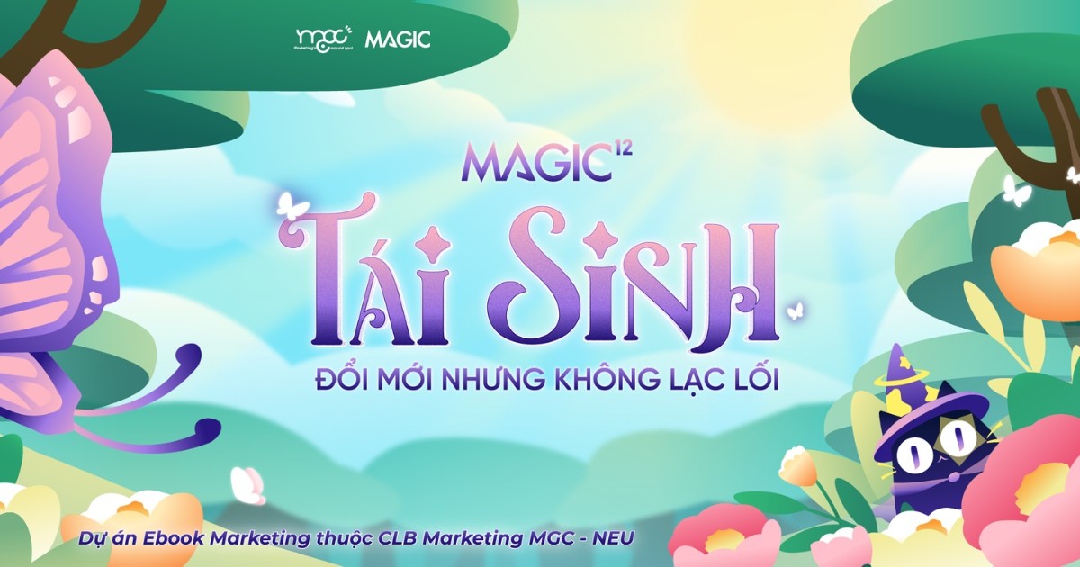 Ebook MAGIC 2025: Hành trình khai phá những cú chuyển mình ngoạn mục của thương hiệu