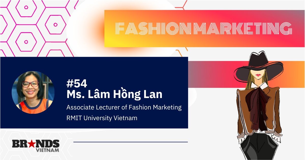 Fashion Marketing #54: Chiến lược marketing “chậm mà chắc” hiệu quả