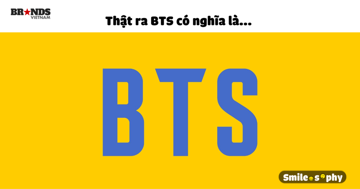 [Cười và Ngẫm] Giải nghĩa BTS theo phong cách Marketer