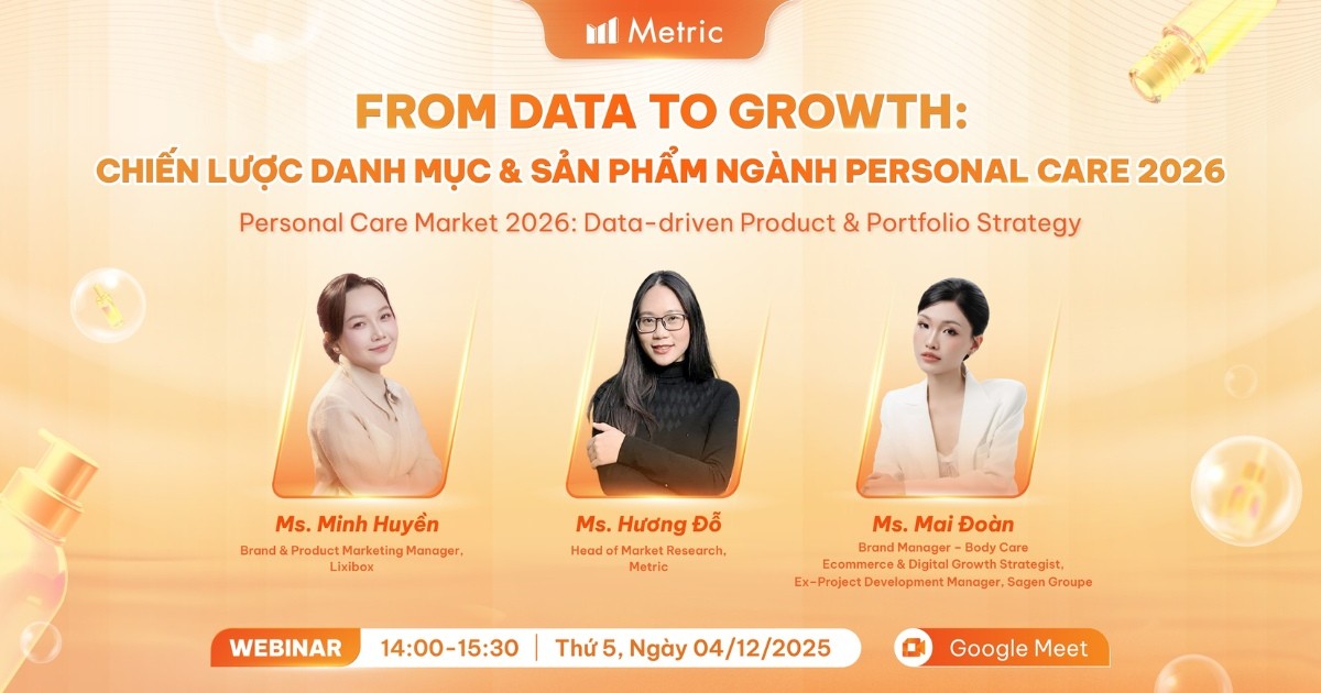 Metric mời tham dự Webinar “From Data to Growth: Chiến lược danh mục và sản phẩm ngành Personal Care 2026”
