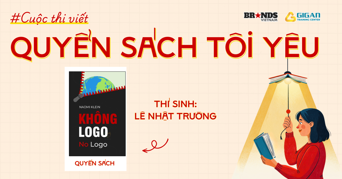 Quyển sách tôi yêu: “Marketing chỉ là trò thao túng?” – Tôi đã nghĩ khác sau khi đọc No Logo