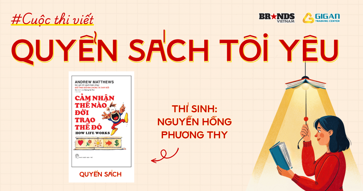 Quyển sách tôi yêu: “Cảm nhận thế nào, đời trao thế đó”