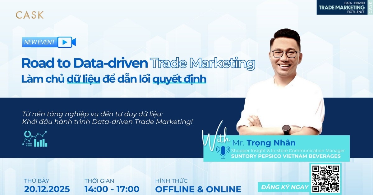 Mời tham dự sự kiện “Road to Data-driven Trade Marketing – Làm chủ dữ liệu để dẫn lối quyết định”