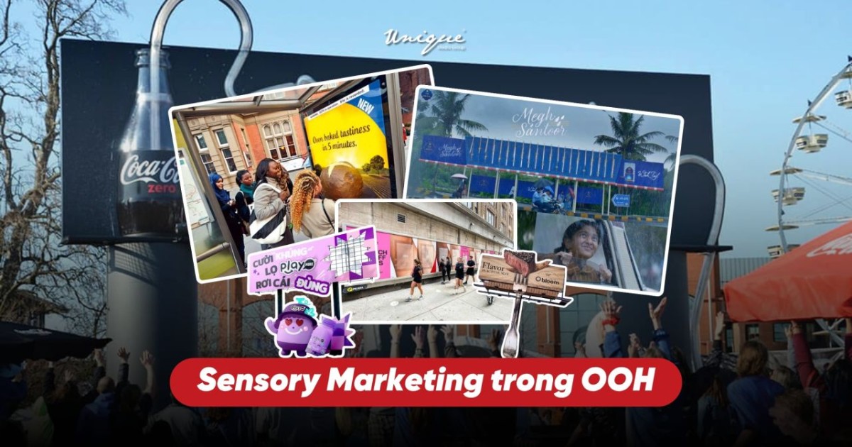 Tại sao nhiều thương hiệu ứng dụng Sensory Marketing trong OOH để “đánh thức” mọi giác quan của khách hàng?