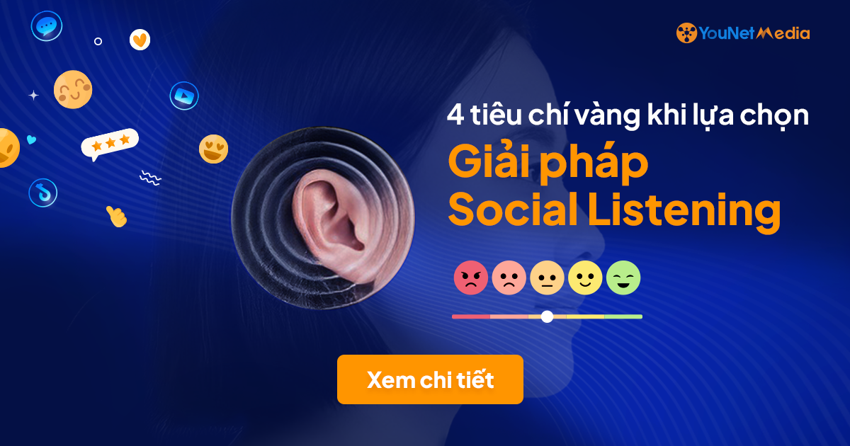 4 tiêu chí vàng khi lựa chọn giải pháp Social Listening