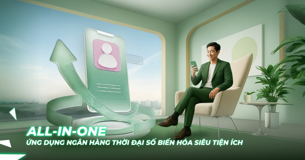All‑in‑One: Ứng dụng ngân hàng thời đại số biến hóa siêu tiện ích