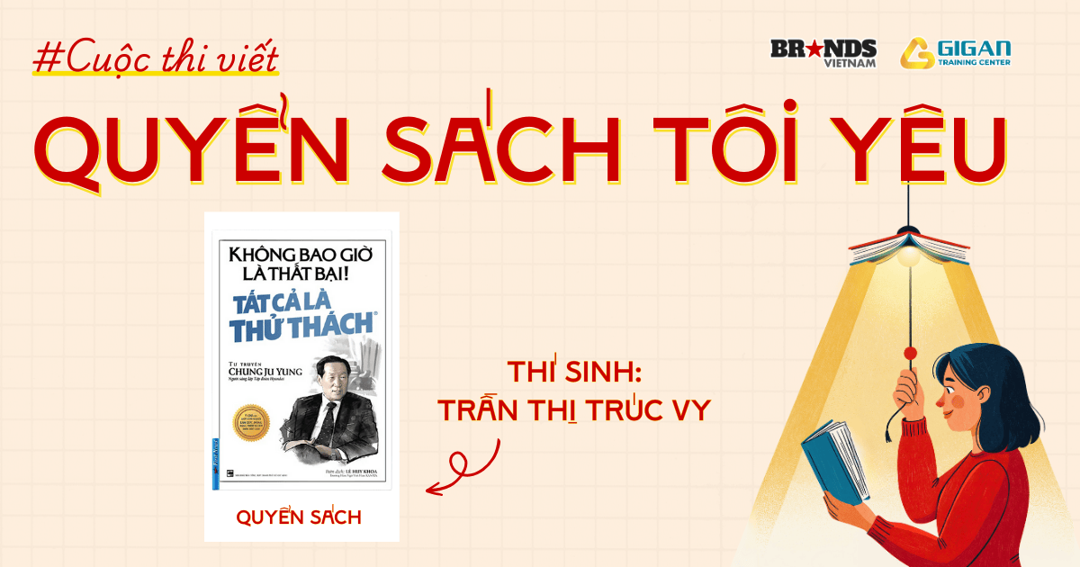 Quyển sách tôi yêu: “Không bao giờ là thất bại, tất cả là thử thách”