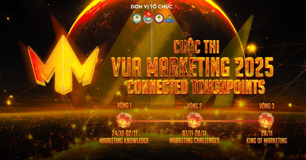 Vua Marketing 2025 chính thức khởi động: Connected Touchpoints – Khi mọi điểm chạm đều kết nối