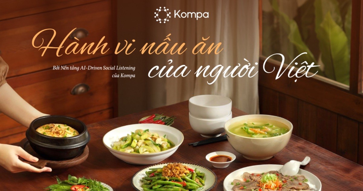 Kompa.ai: Xu hướng nấu ăn của người Việt – Căn bếp trở thành trung tâm văn hóa và sức khỏe