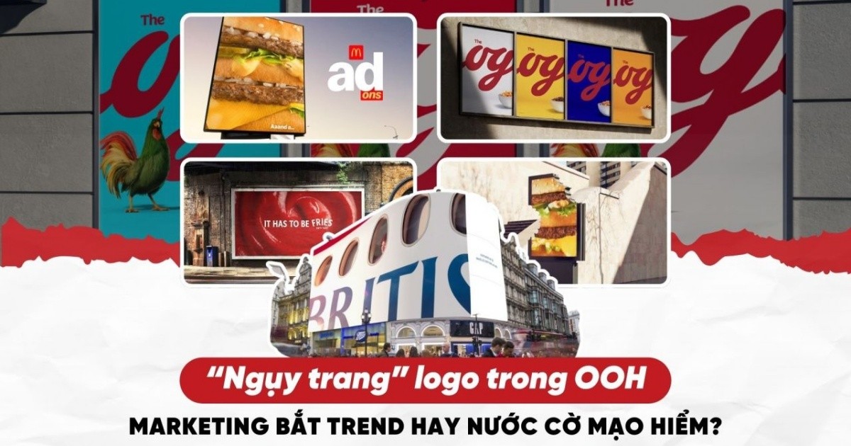 Xu hướng “No Logo” trên OOH của các thương hiệu lớn: Marketing bắt trend hay nước cờ mạo hiểm?