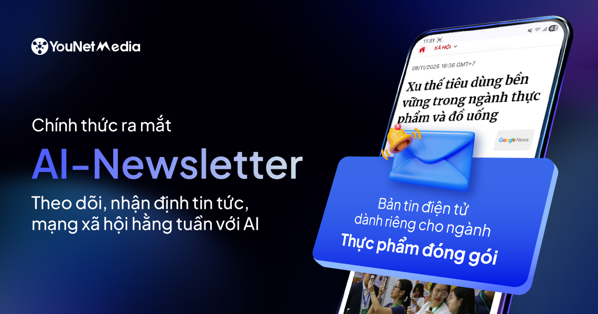 Nắm bắt nhanh biến động ngành Thực phẩm đóng gói chỉ trong 01 Bản tin