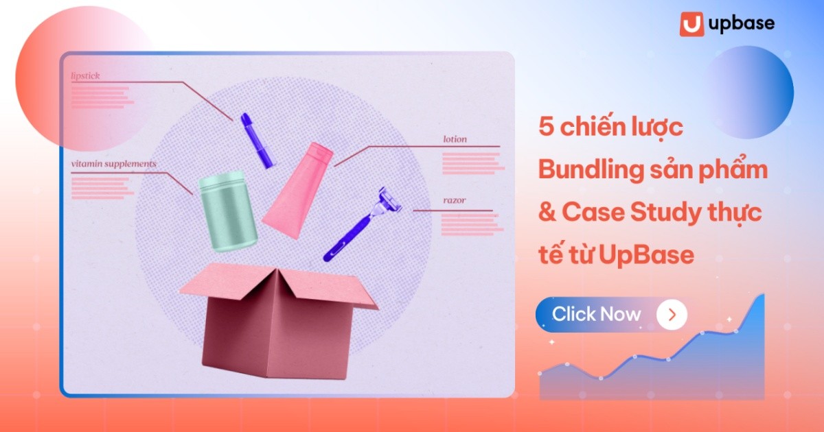 5 chiến lược Bundling và cách UpBase áp dụng tăng GMV cho ngành Thực phẩm chức năng