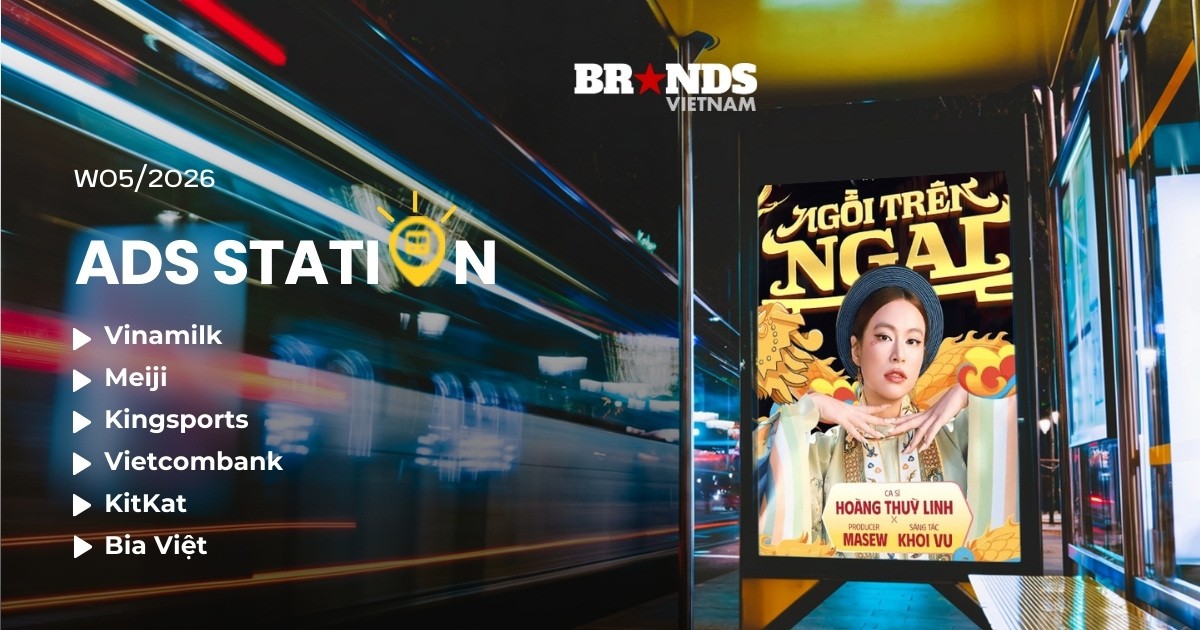 Ads Station W5/2026: Tết Edition (Phần 6) – Lăng kính Tết của các thương hiệu sữa, ngân hàng