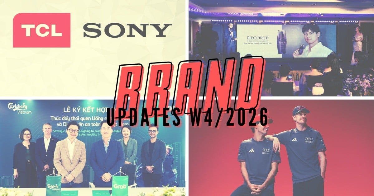 Brand Updates W4/2026: Sony bán một phần mảng TV cho TCL, Decorté gia nhập thị trường Việt Nam