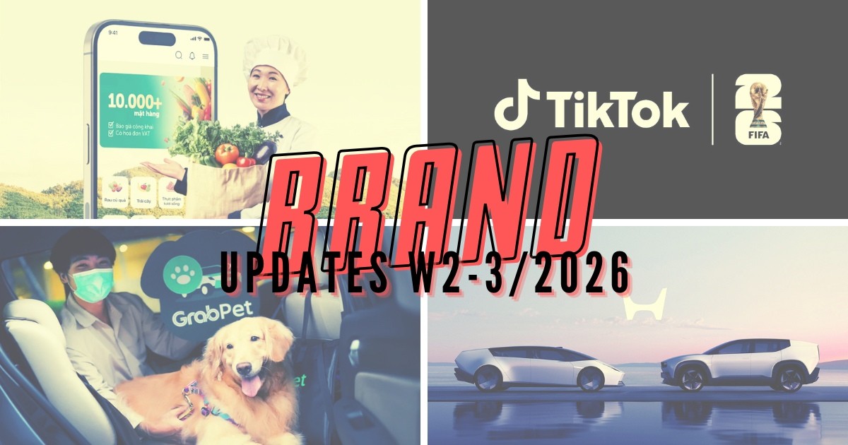 Brand Updates W2-3/2026: Viettel ra mắt sàn TMĐT nông sản B2B, TikTok trở thành nền tảng ưu tiên của FIFA World Cup 2026